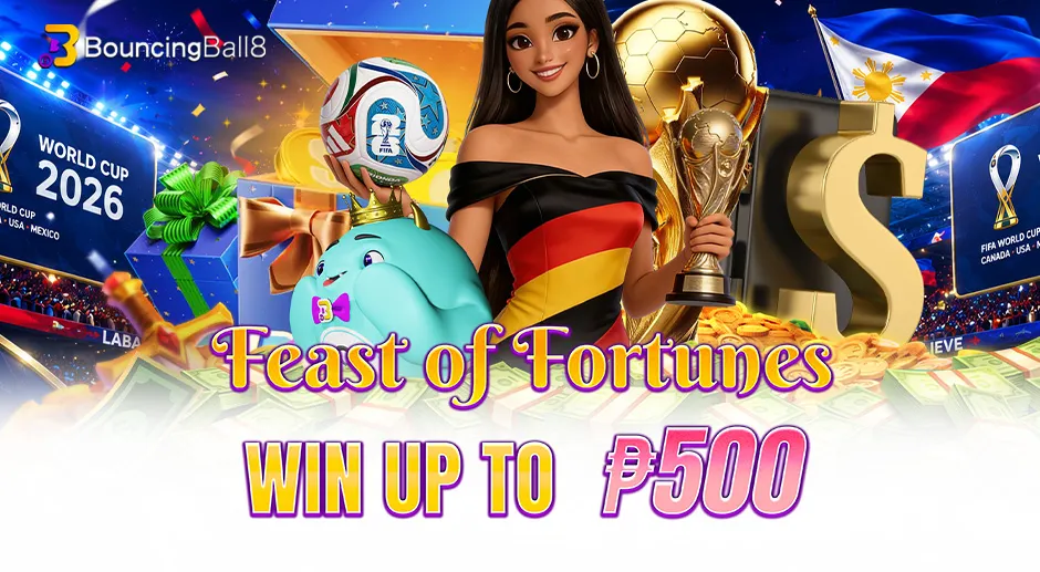 BB8 Feast of Fortunes win Up to ₱500